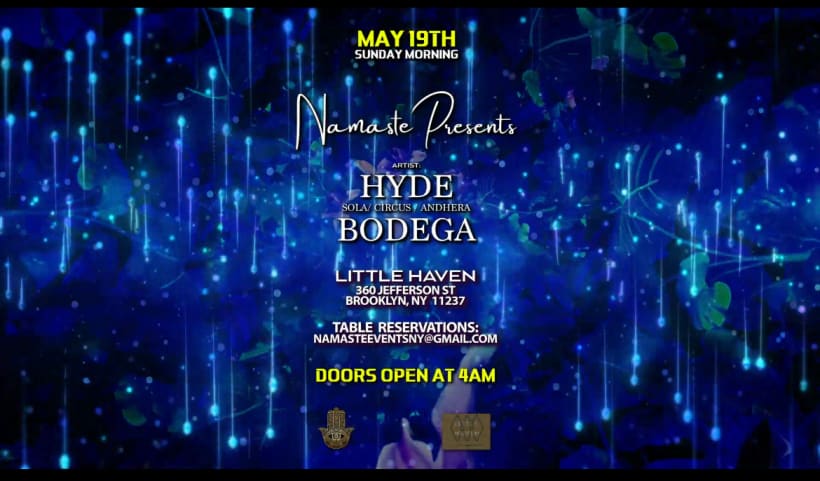 Namaste Presents THE AFTERPARTY w/ HYDE & BODEGA Sun 5.19.24 cover