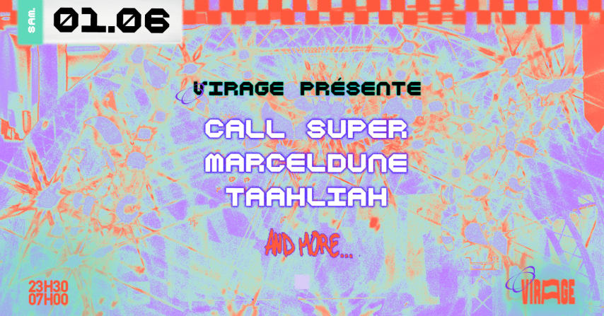 VIRAGE PRÉSENTE : CALL SUPER, TAAHLIAH, MARCELDUNE cover