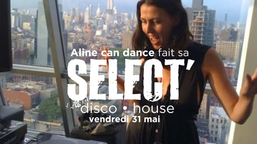 ALINE CAN DANCE fait sa Select' ! cover