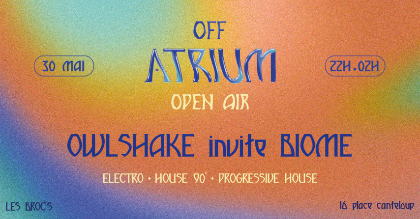 #OFF Atrium Open Air : Owlshake invite Biome cover