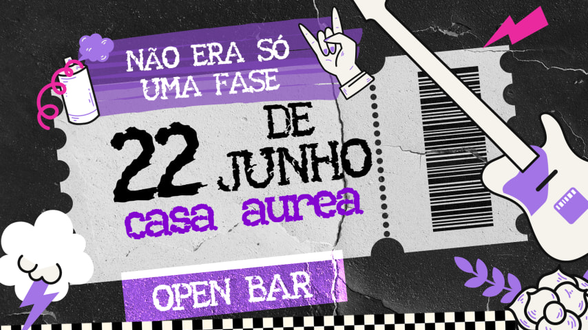 Não era só uma fase x My 00's - 2º Edição - Open Bar cover