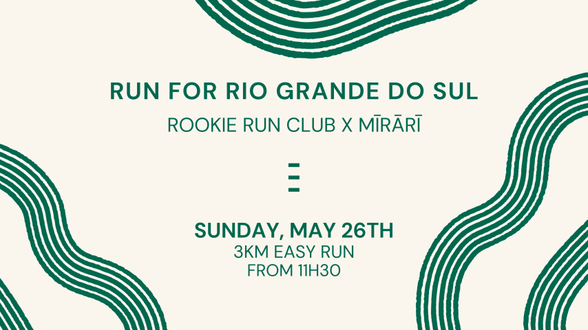 Run for Rio Grande do Sul | Rookie Run Club X Mirari cover