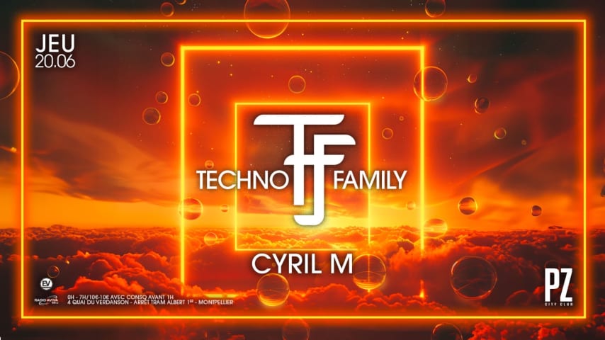 TECHNO FAMILY X CYRIL M ALL NIGHT LONG X PZ CITY CLUB 20/06 cover