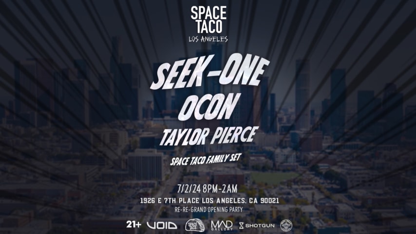 SPACE TACO LOS ANGELES (Re-Re-Grand Opening Party!!) cover