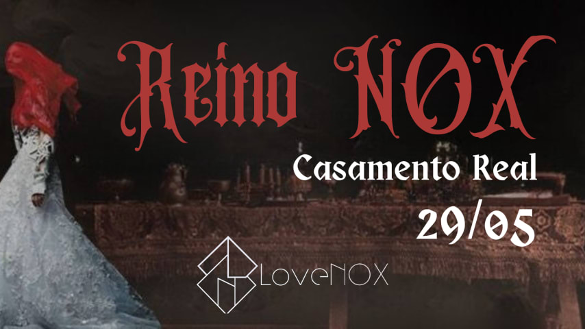29/05 - REINO NOX: Casamento Real cover