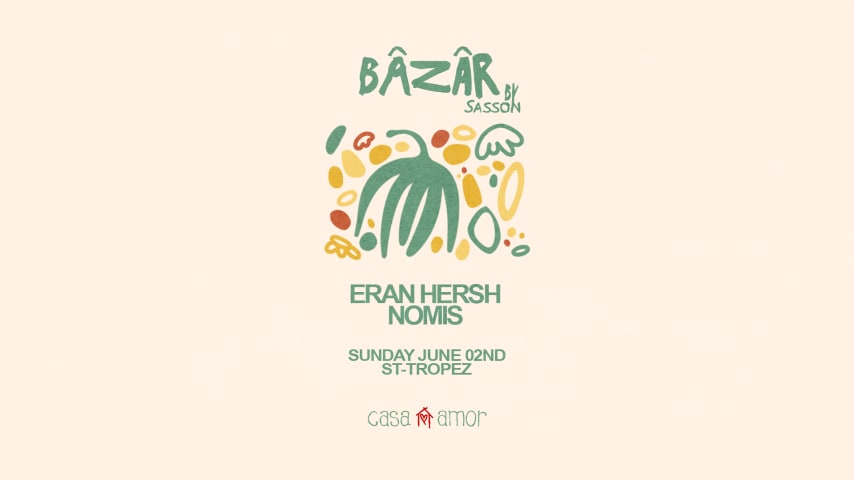 Bazar By Sasson w/ Eran Hersh & Nomis - Casa Amor cover