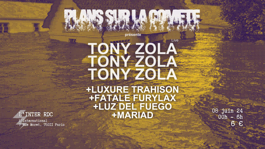 Plans sur la Comète invite TONY ZOLA & more cover
