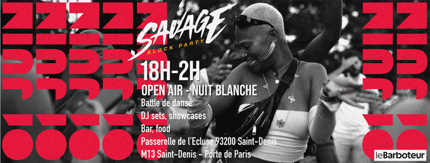 SAVAGE BLOCK PARTY - Open air - Nuit Blanche cover