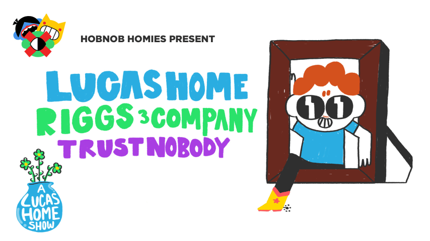 The Lucas Home Show cover