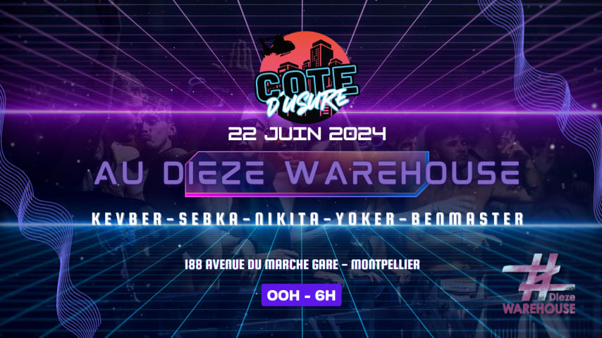 Côte d'Usure au Dieze Warehouse ! cover