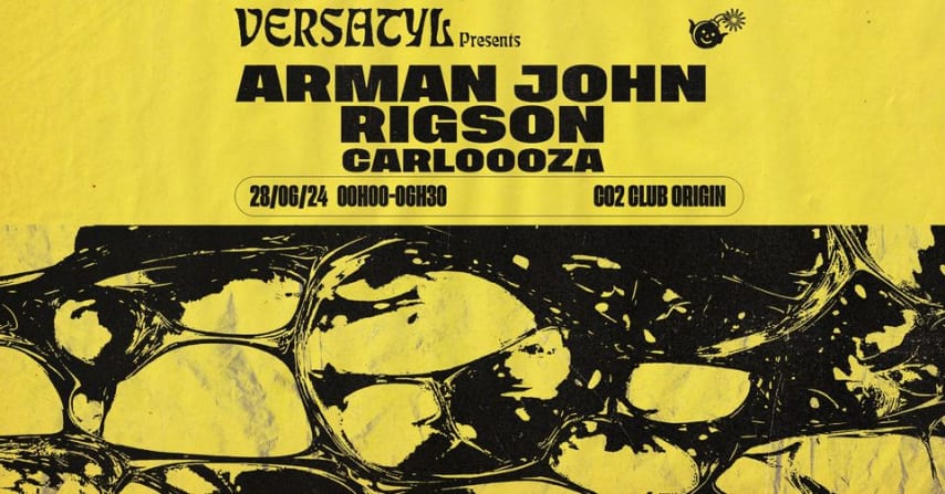 Versatyl @ CO2 Club Origin w/ Arman John, Rigson, Carloooza cover