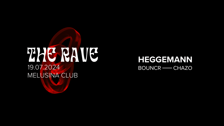 THE RAVE @ MELUSINA W// HEGGEMANN cover