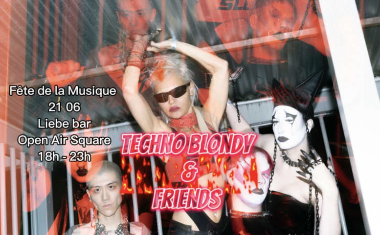 Techno Blondy & Friends Fête de la Musique Liebe Bar Square cover