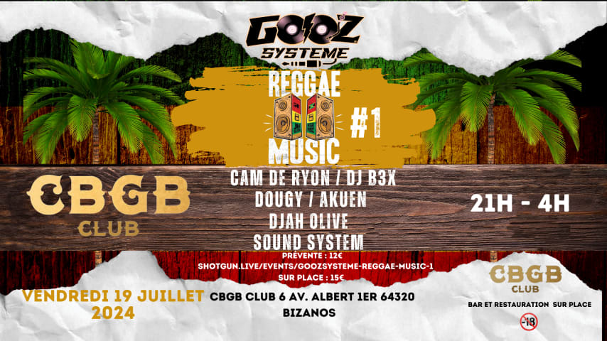 GOOZSYSTEME REGGAE MUSIC #1 CBGB CLUB cover