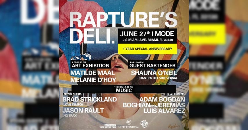 RAPTURE'S DELI 1 Year Anniversary @ MODE Downtown Miami cover