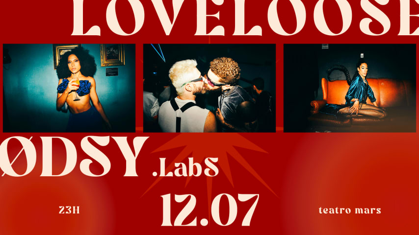 LOVELOOSE * ØDSY labs * são paulo cover