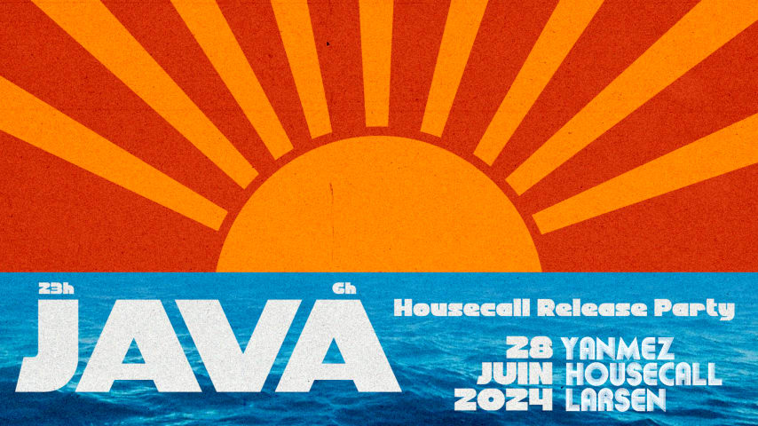 Housecall Release Party W/ Yanmez & Larsen @La JAVA cover