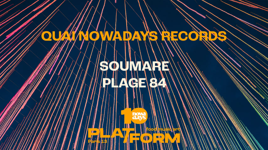 OPEN AIR (free) • Quai Nowadays records w/ Plage 84 & Soumae cover