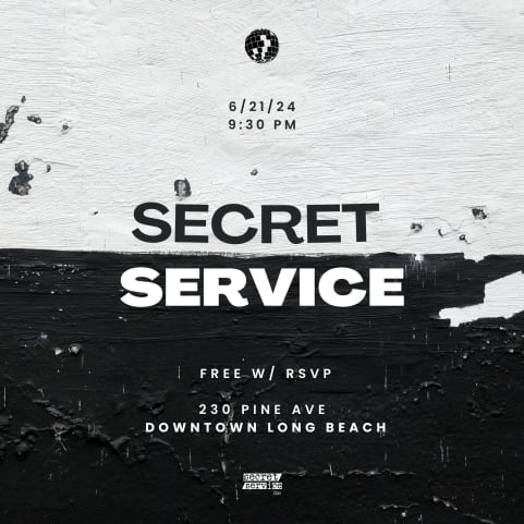 Secret Service - Downtown Long Beach 6.21 Secret Lineup cover