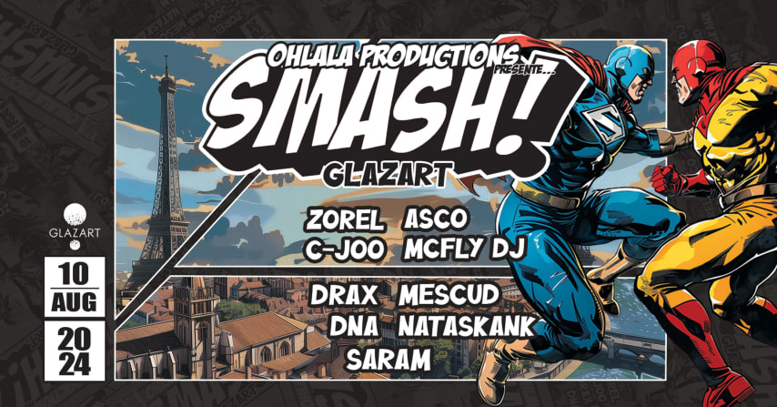 SMASH# 5 : ZOREL B2B ASCO, C-JOO B2B MCFLY DJ & more cover