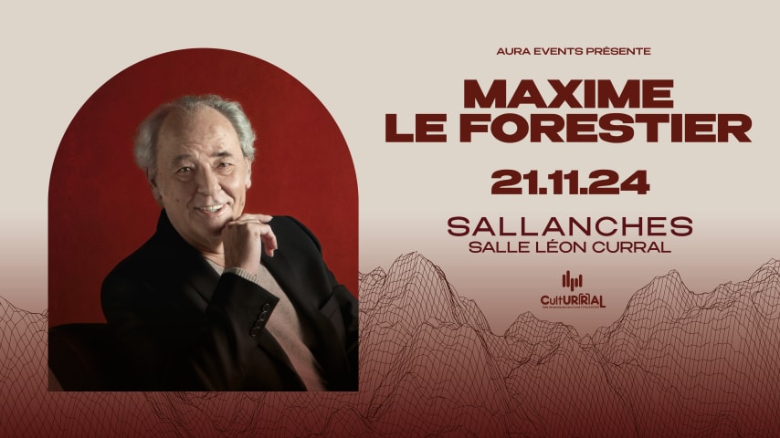 MAXIME LE FORESTIER - 21 Novembre 2024 - Sallanches (74) cover