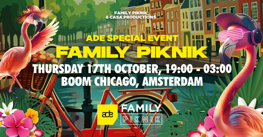 Family Piknik x ADE special event - Boom Chicago Amsterdam cover