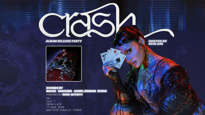 Kehlani CRASH PARIS Album Release Party cover
