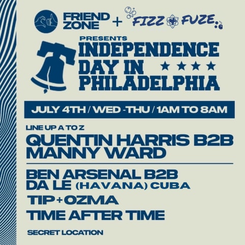 FriendZone X FiZZ FuZE Independence Day in Philadelphia cover