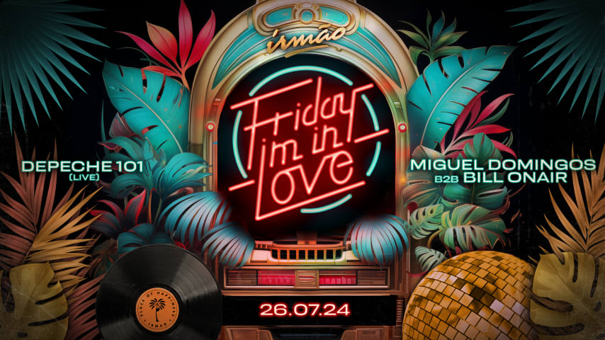 FRIDAY I'M IN LOVE - 26/07 cover