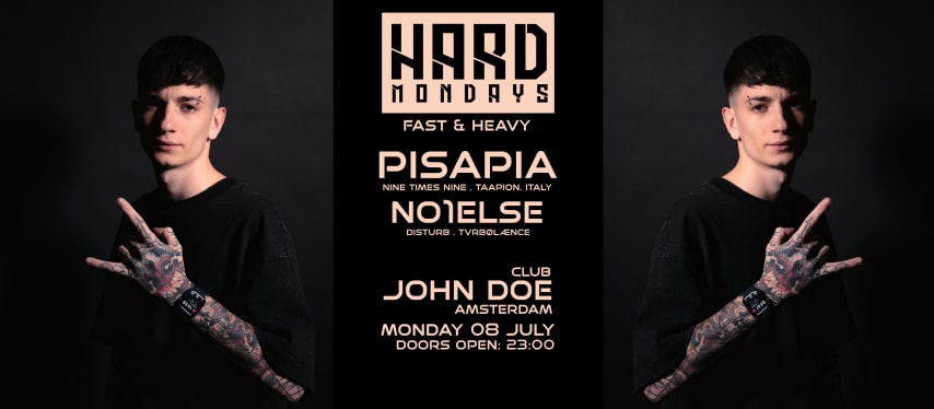 Hard Mondays Amsterdam - Hard Techno Night w Pisapia - Italy cover