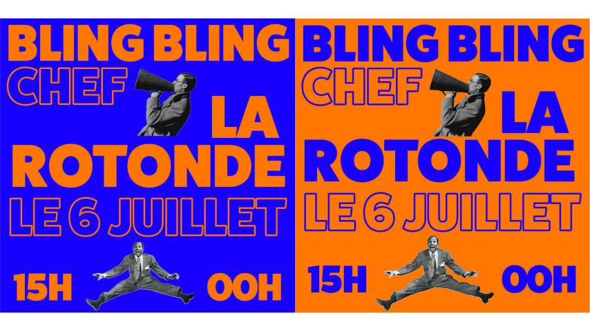 Bling Bling Chef X Rotonde Stalingrad - (Free Entry) cover