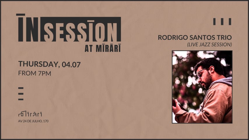 InSession at Mirari: The Rodrigo Santos Trio cover