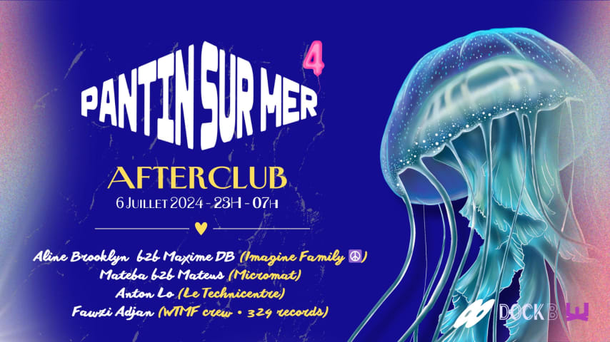 [AFTER CLUB] PANTIN SUR MER 2024: Alyne Brooklyn · Maxime DB cover