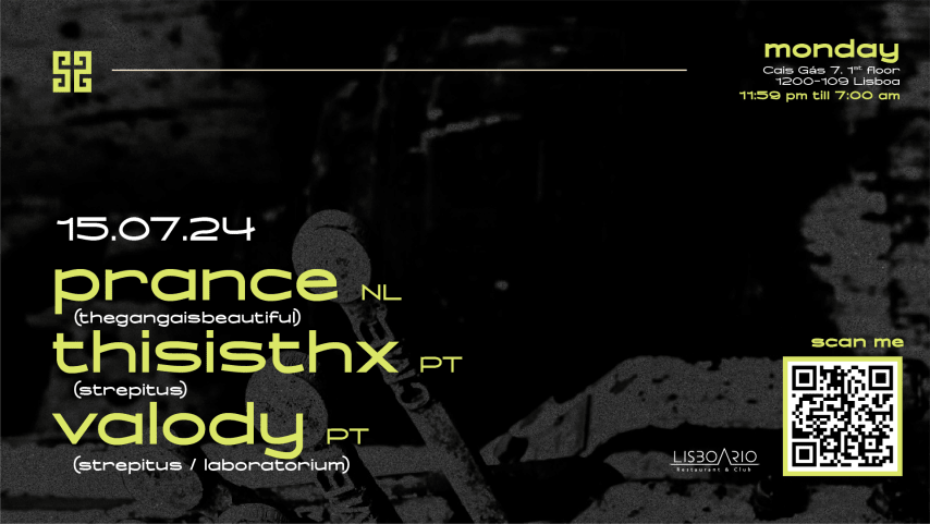 PRANCE • VALODY • THISISTHX | MONDAY 15 JUL • LISBOA RIO cover