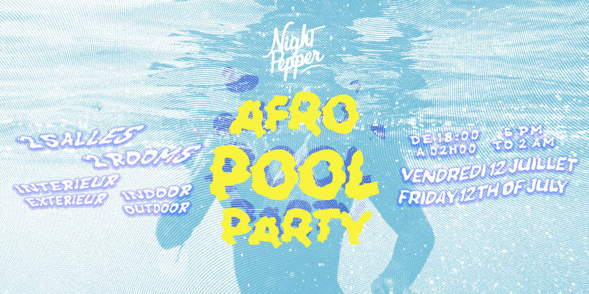 PARIS AFRO POOL PARTY 12 JUILLET cover