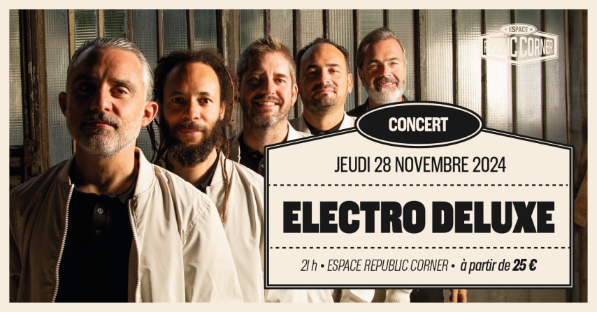 Electro Deluxe en concert à l'Espace Republic Corner cover