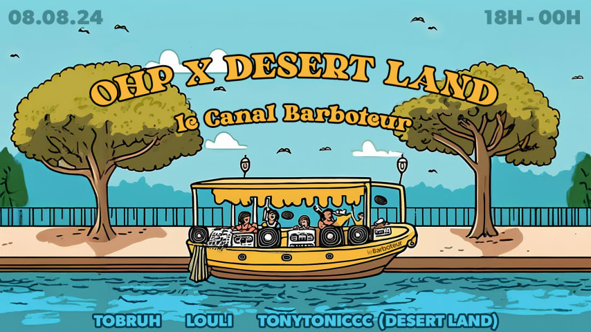 [OPEN AIR] OHP X DESERT LAND @LeCanalBarboteur cover