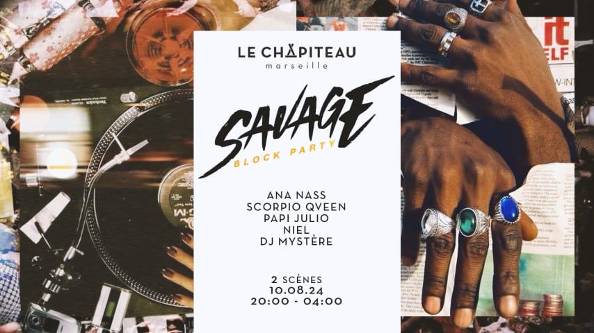 LE CHAPITEAU X SAVAGE BLOCK PARTY cover