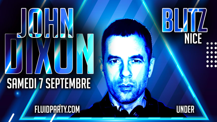 John Dixon (Fluidparty / Under) Au Blitz ! cover