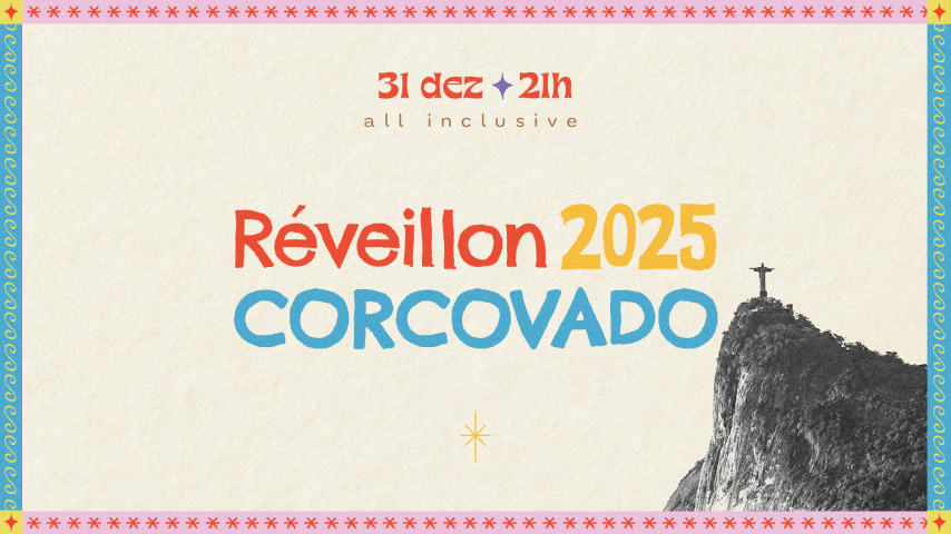 Réveillon Do Corcovado 2025 - All Inclusive - Sibc, Dj'S & + cover