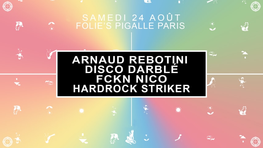 ARNAUD REBOTINI, DISCO DARBLÉ, FCKN NICO & HARDROCK STRIKER cover