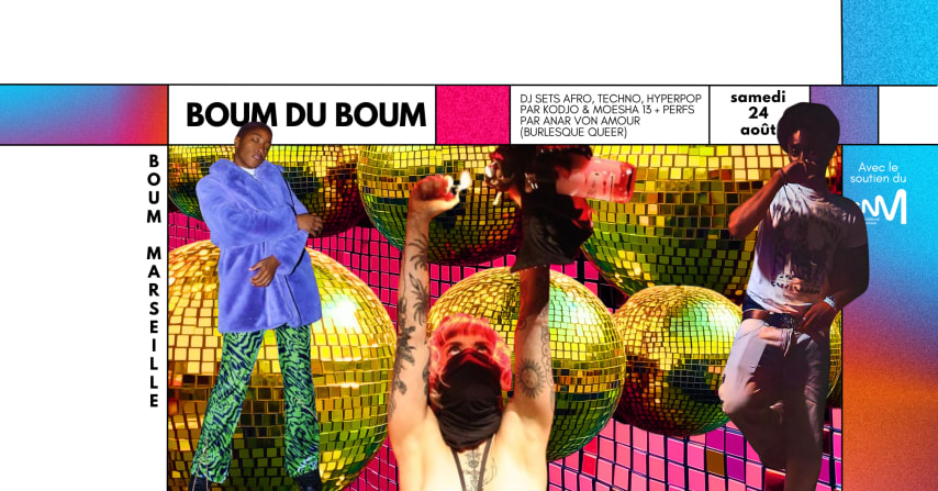 BOUM DU BOUM•DJ SETS KODJO & MOESHA13 + PERFS ANAR VON AMOUR cover