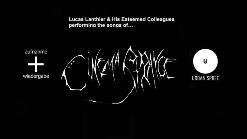 CINEMA STRANGE performed by Lucas Lanthier & His Esteemed... cover