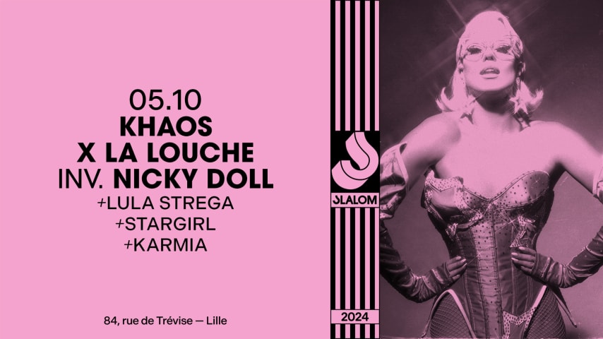 Slalom : Khaos X La Louche Inv. Nicky Doll • Lula Strega... cover