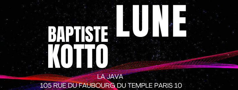 Okartist _ Lune x Baptiste Kotto @LaJavaParis cover