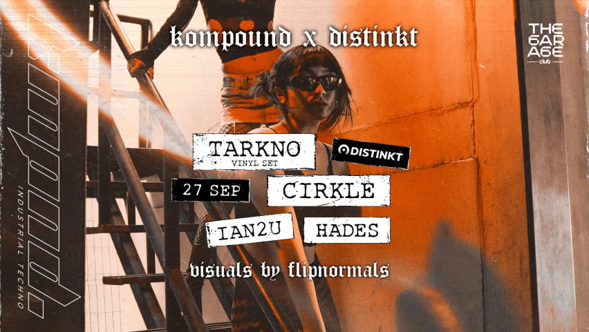 Kompound x Distinkt pres. Tarkno & Cirkle cover