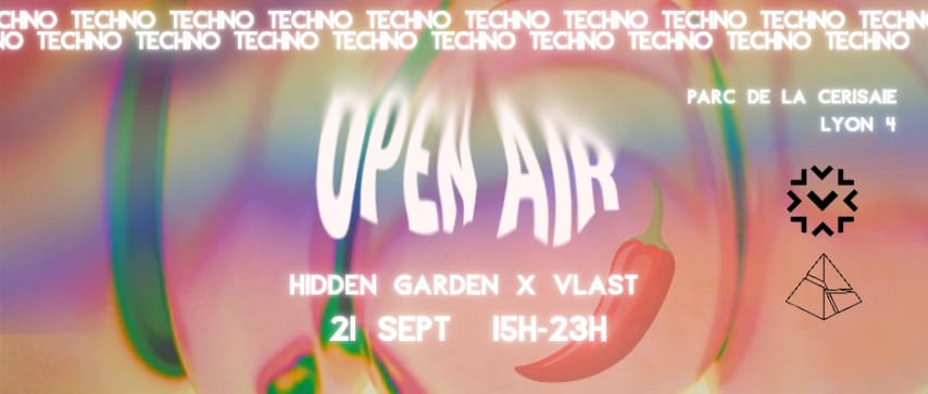 Open Air Techno - Gratuit - Hidden Garden X Vlast - Lyon 4 cover