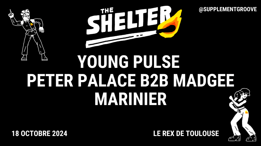 The Shelter W/ Young Pulse, Peter Palace, Madgee & Marinier cover