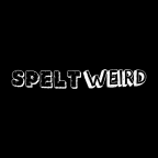 SPELTweird