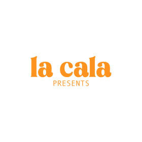 La Cala Presents